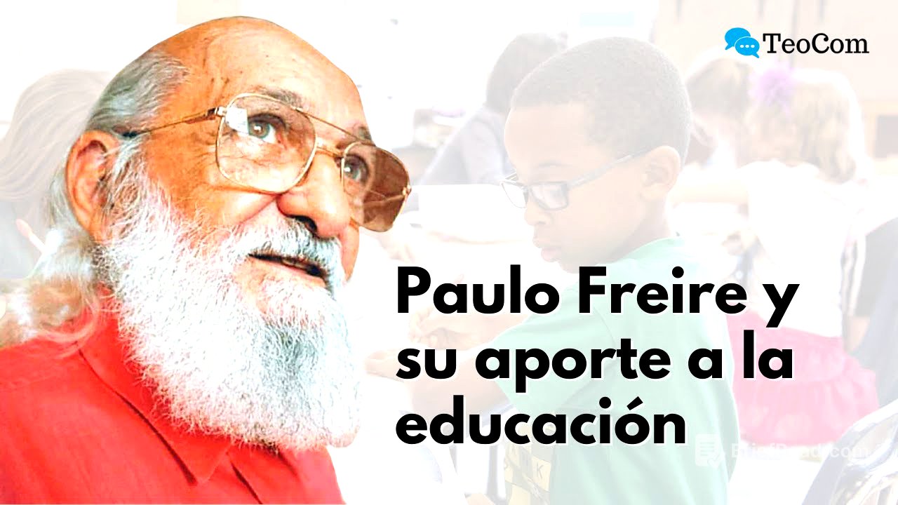 Paulo Freire y la pedagogía del oprimido