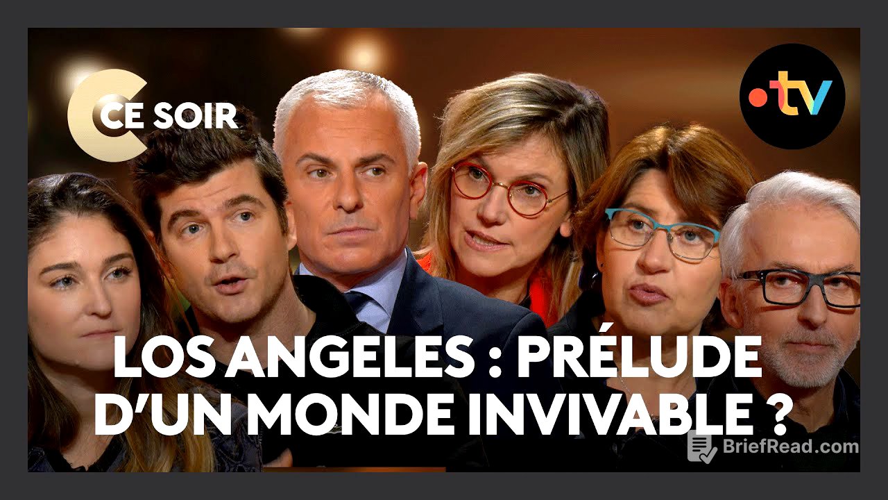 Mega-feux, incendies : est-ce la nouvelle réalité ? - C Ce soir du 13 janvier 2025
