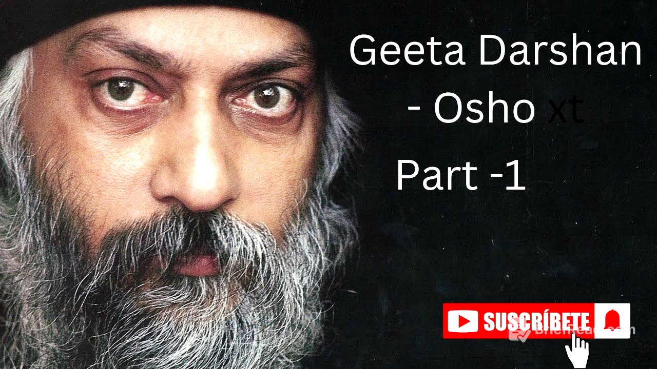 गीता दर्शन - ओशो भाग -1