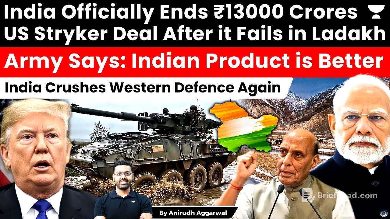 India Officially Ends ₹13000 Crores US Stryker Deal After Fails in Ladakh. Ends Dependency on USA