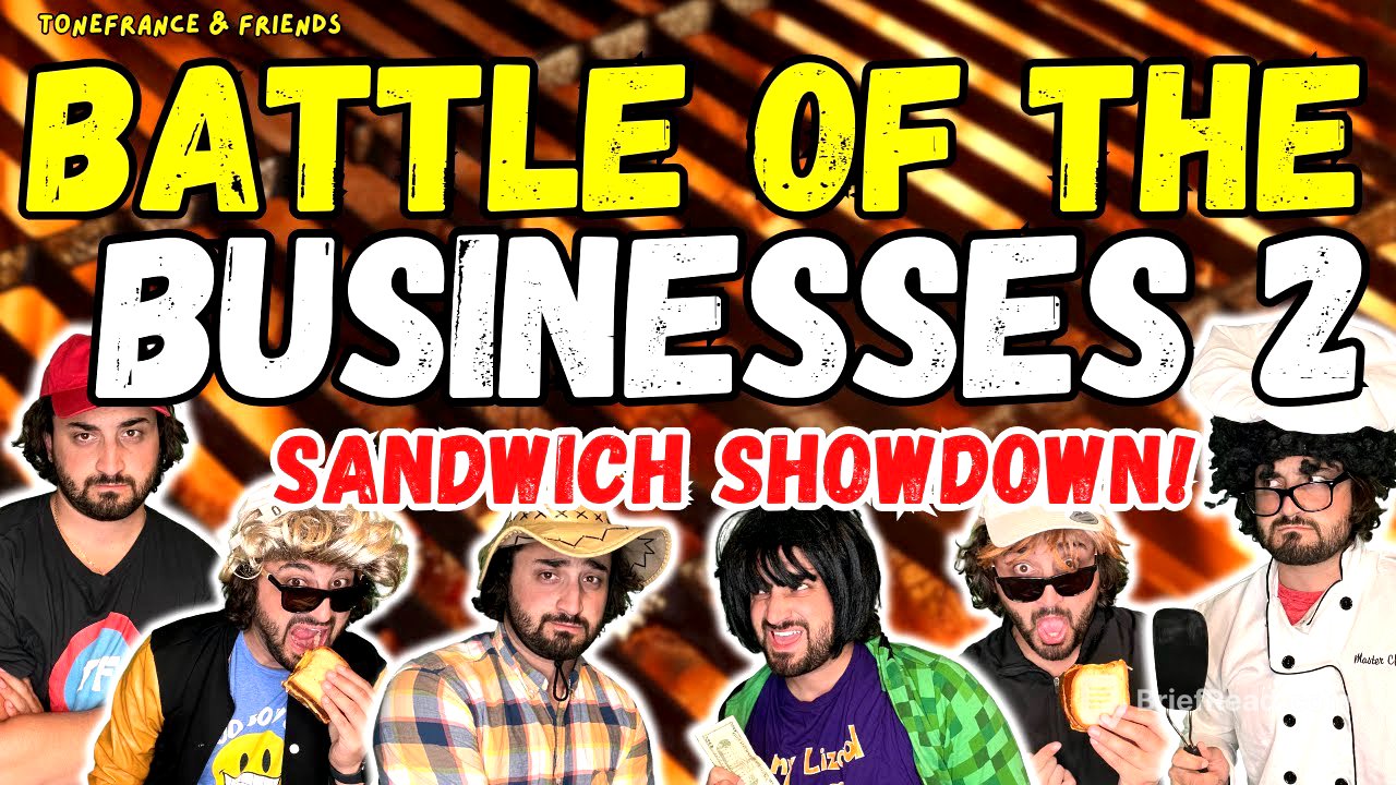 Battle of the Businesses 2 - Sandwich Showdown! | ToneFrance & Friends