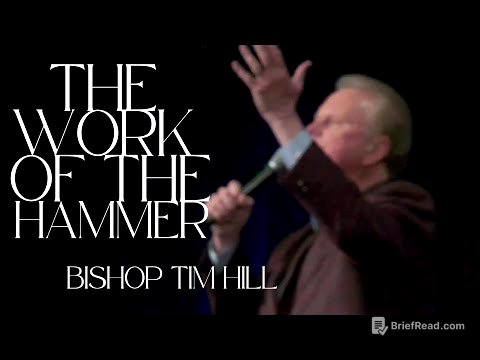 The Work of the Hammer-Bishop Tim Hill