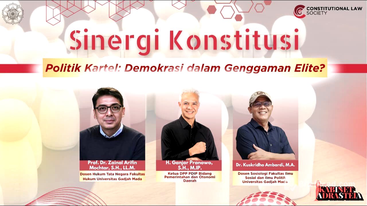Sinergi Konstitusi 2025 (Politik Kartel : Demokrasi dalam Genggaman Elite?)