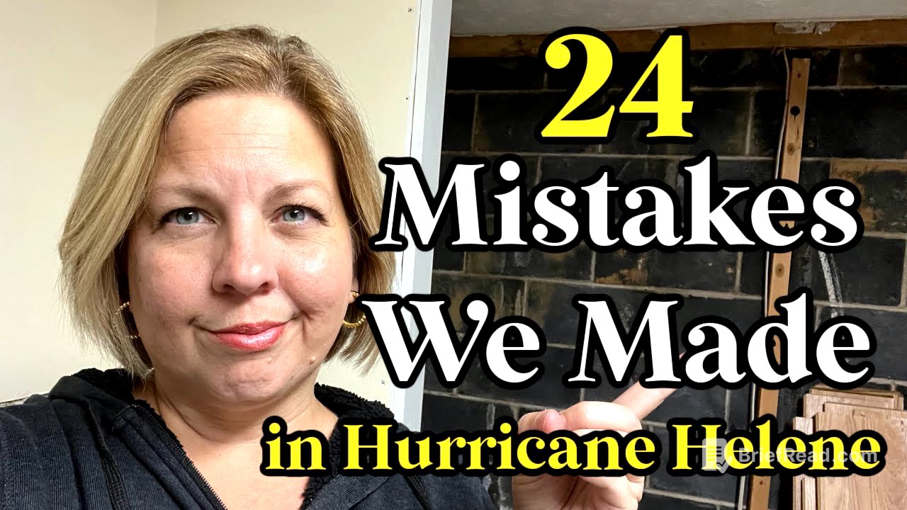 24 Prepping Mistakes I Made for Hurricane Helene | Lessons Learned in Disaster Preparedness