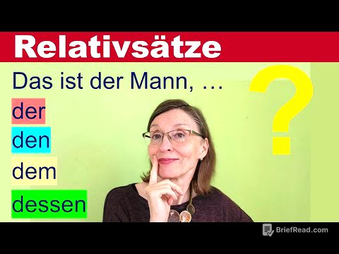 RELATIVSÄTZE einfach erklärt, Schritt für Schritt - mit einer Übung nach jedem Schritt (Deutsch B1)