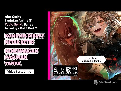 KOMUNIS DIBUAT KETAR KETIR ! KEMENANGAN PASUKAN TANYA-- BAHAS YOUJO SENKI (LANJUTAN ANIMENYA (6))