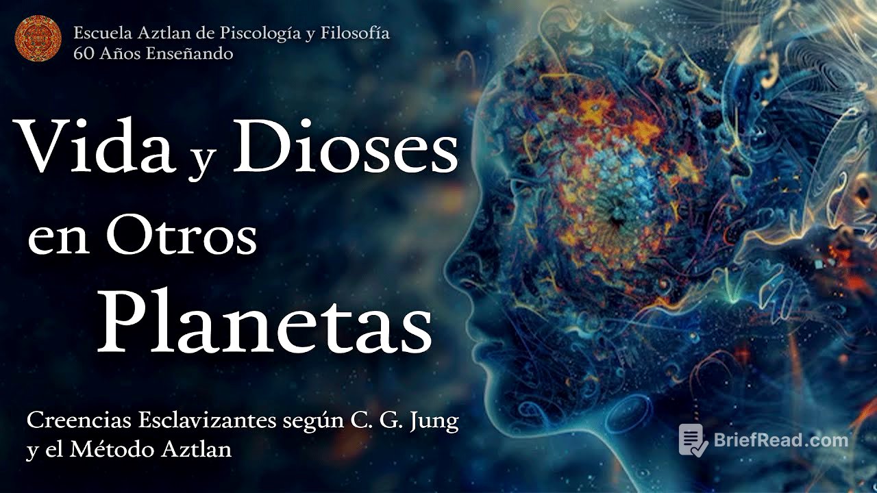 Vida y Dioses en Otros Planetas - Creencias Esclavizantes según C. G. Jung y el Método Aztlan