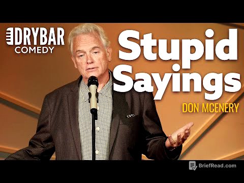Stupid Sayings That Make Absolutely No Sense. Don McEnery - Full Special