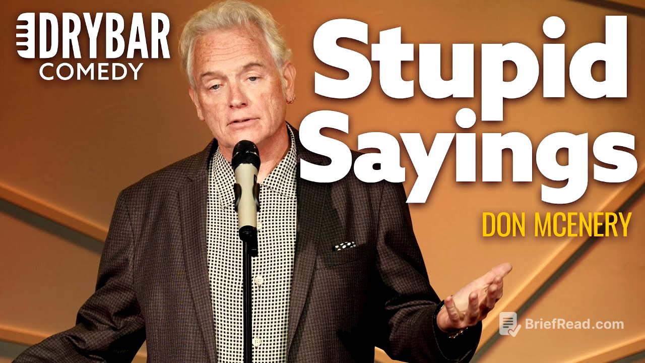 Stupid Sayings That Make Absolutely No Sense. Don McEnery - Full Special