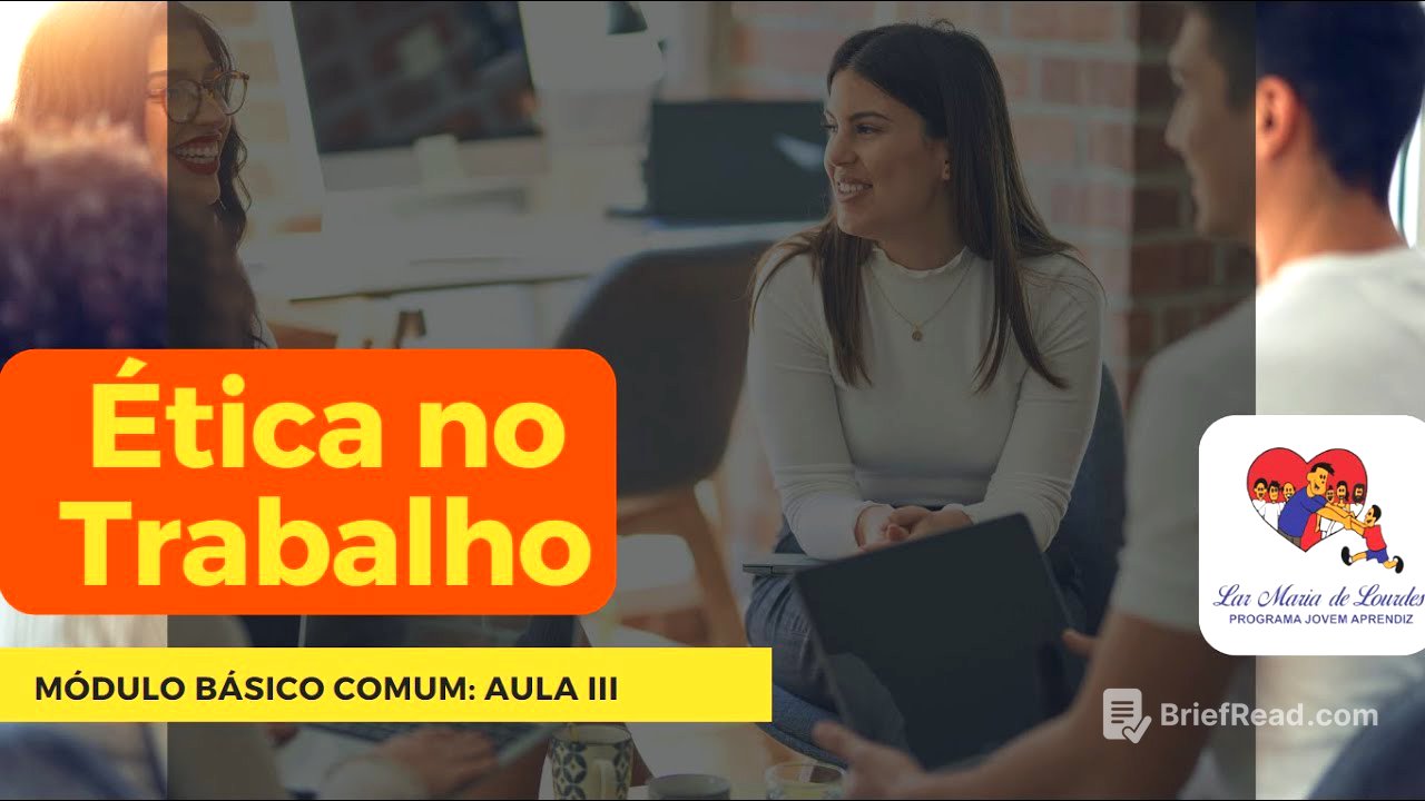 MÓDULO BÁSICO COMUM: Aula III Ética No Trabalho