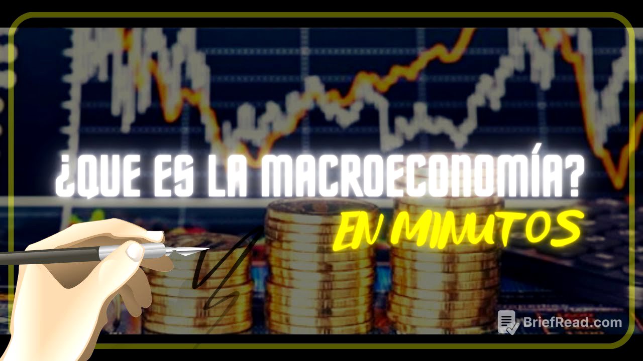 ¿QUE ES LA MACROECONOMÍA? en minutos