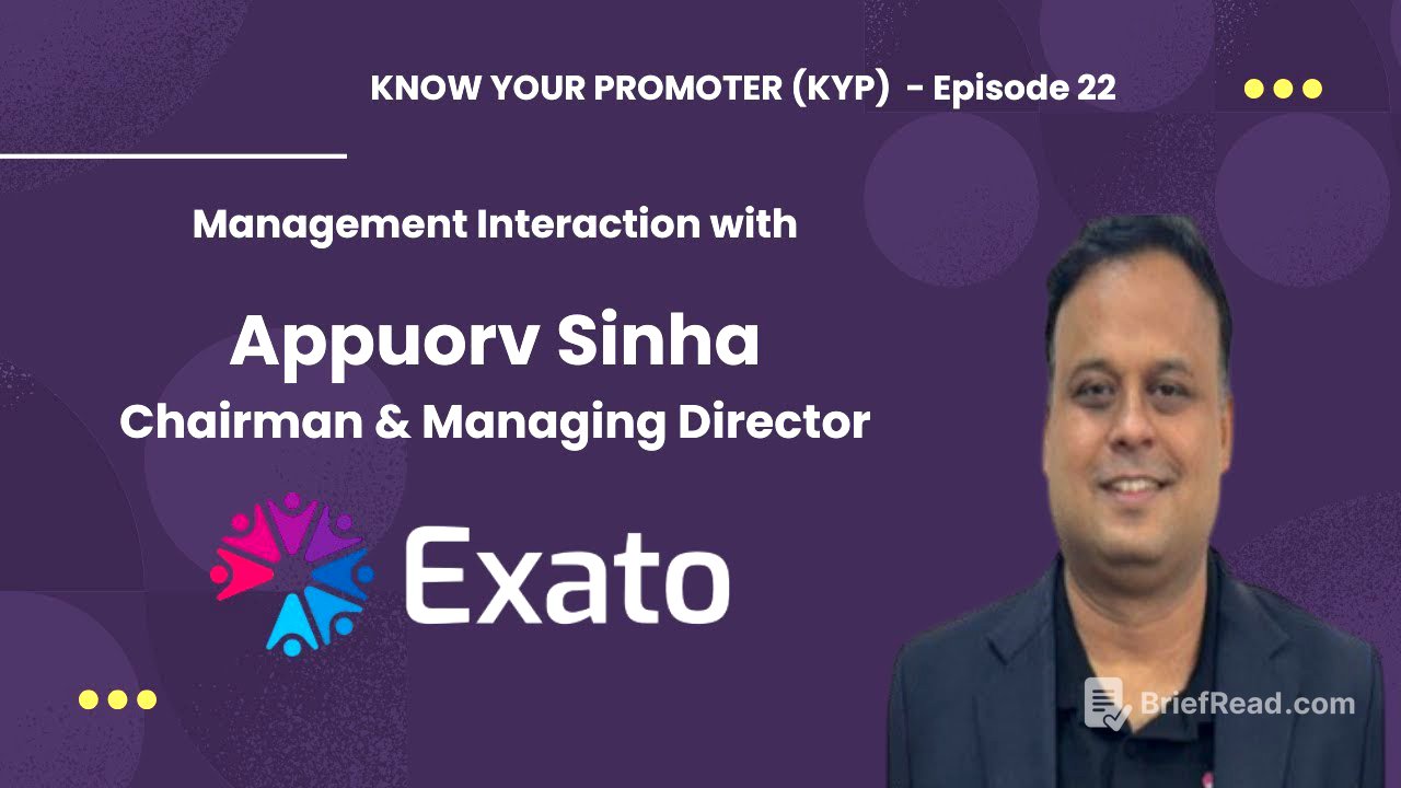 Exato Technologies IPO : Know Your Promoter - Management interaction with Appuorv Sinha, MD
