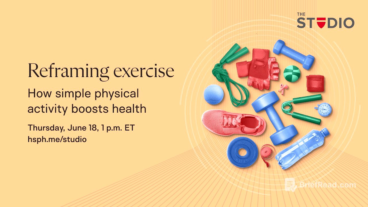 Reframing exercise: How simple physical activity boosts health