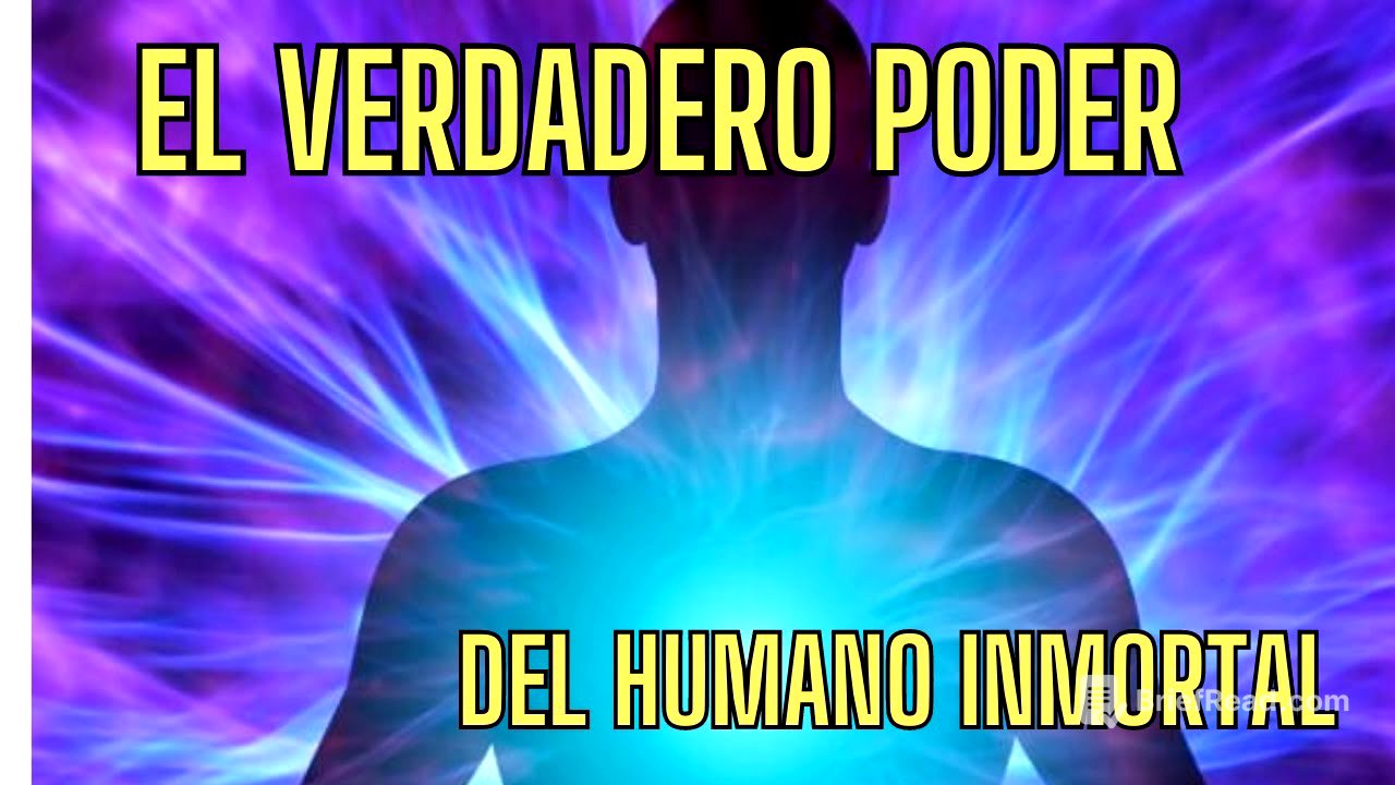 EL VERDADERO PODER DEL HUMANO CON ALMA