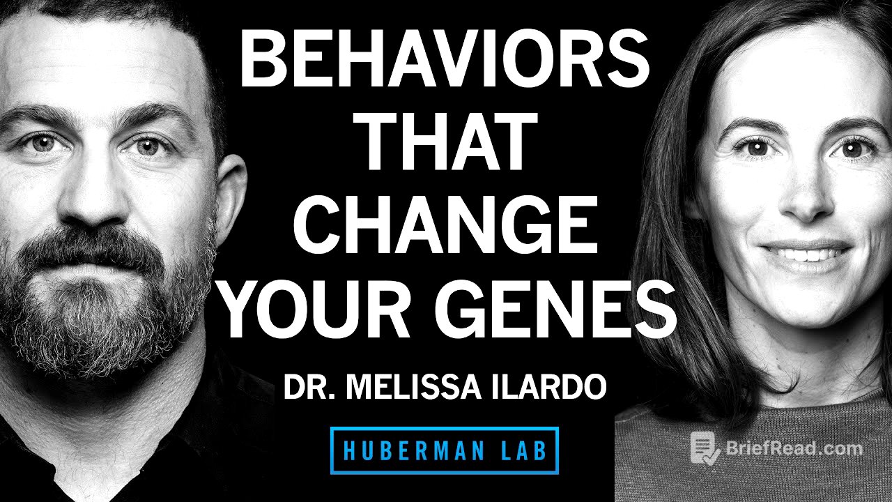 Behaviors That Alter Your Genes to Improve Your Health & Performance | Dr. Melissa Ilardo
