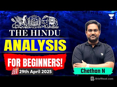 The Hindu Newspaper Analysis for Beginners | 29th April | UPSC Current Affairs Today | Chethan N