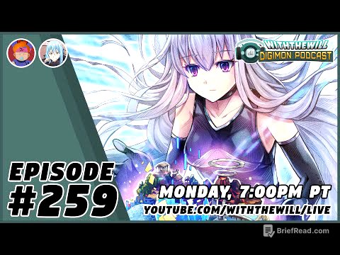WtW Podcast Episode #259- It's Starting to Heat Up (Digimon Liberator, Time Stranger, & More)