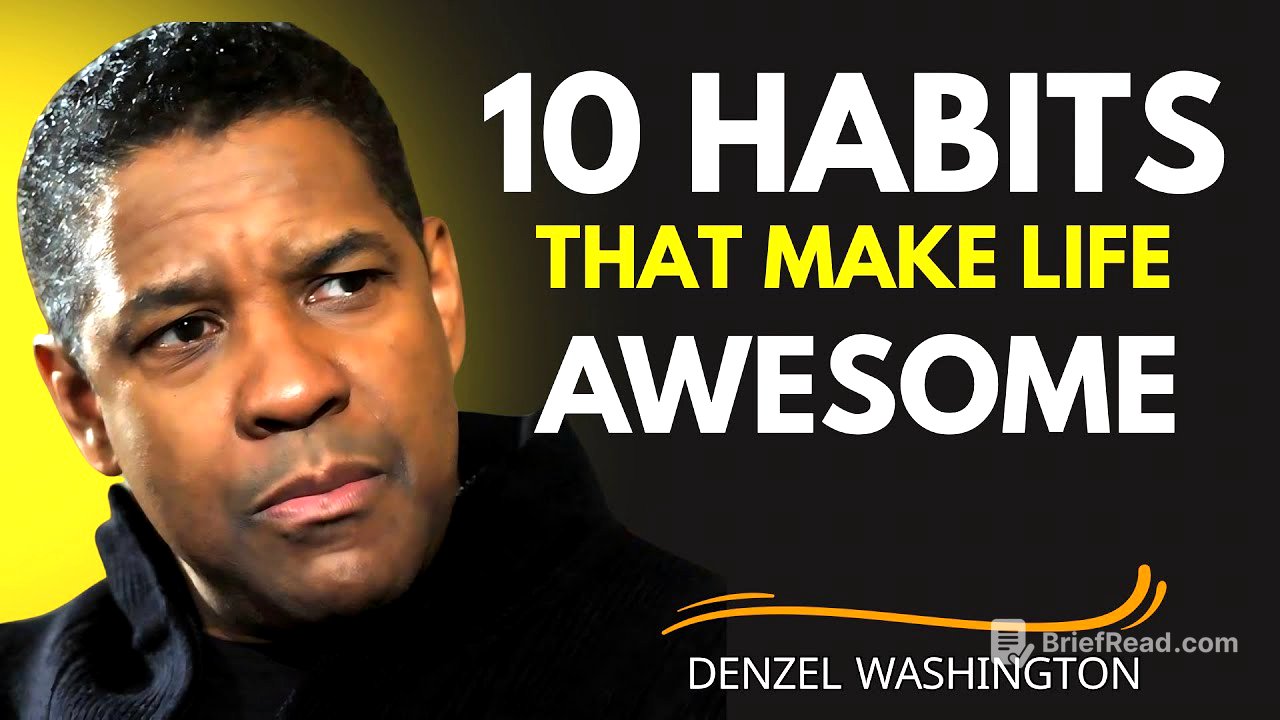10 Habits That Make Life Awesome | Motivational Speech Inspired By Denzel Washington 