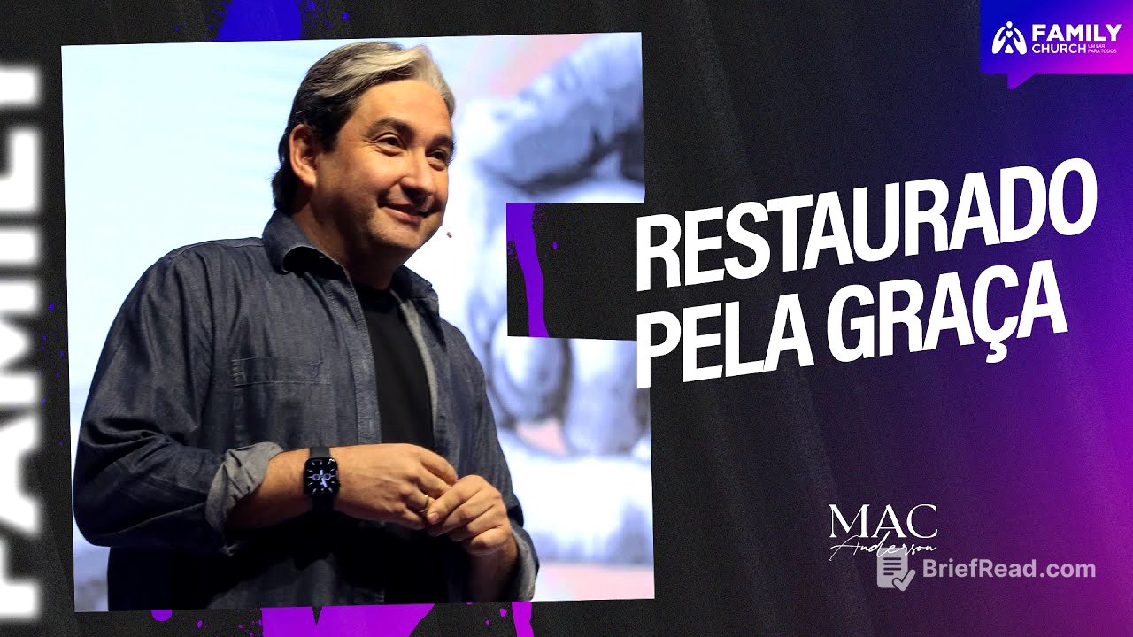 RESTAURADO PELA GRAÇA - PR MAC ANDERSON