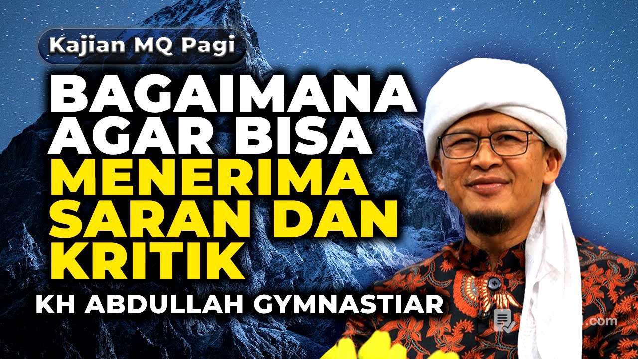 🛑 LIVE Agar Bisa Menerima Kritikan dan Koreksi Orang Lain - Kajian MQ Pagi 24/06/2025