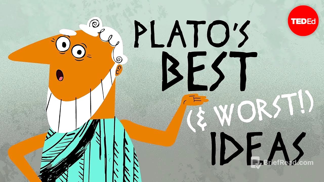 Plato’s best (and worst) ideas - Wisecrack
