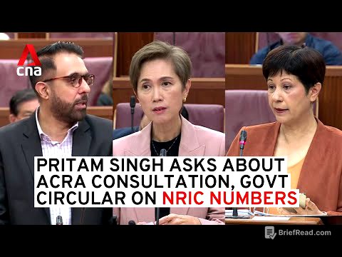 Workers' Party chief Pritam Singh asks ministers about ACRA's stance on NRIC numbers and govt policy