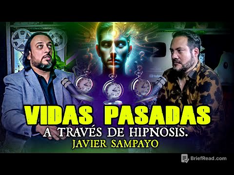 Vidas pasadas a través de hipnosis. Javier Sampayo