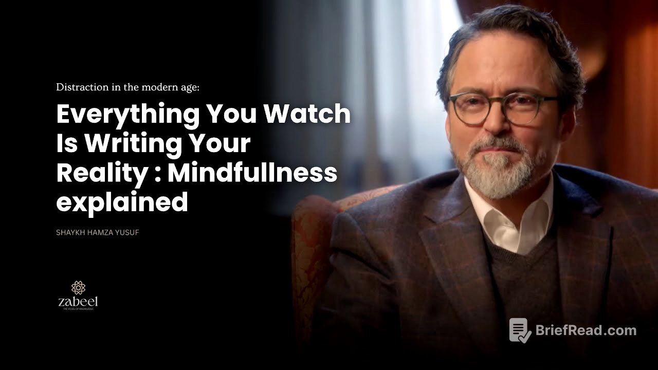 Mastering your attention over distraction - The Game of mind - Shaykh Hamza Yusuf