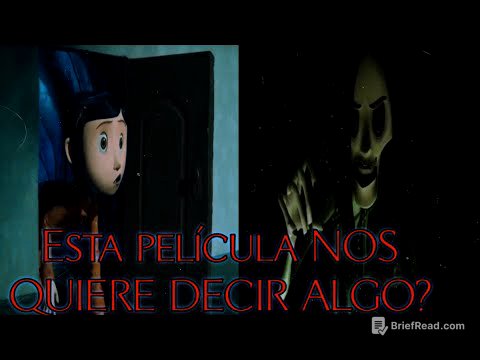 La película CORALINE Y LA PUERTA SECRETA Nos REVELA Como las entidades oscuras Roban almas