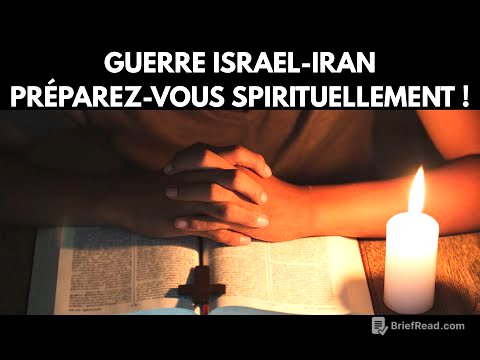 Guerre Israël-Iran : quoi faire en 2025 ? Préparez-vous spirituellement, c'est urgent !