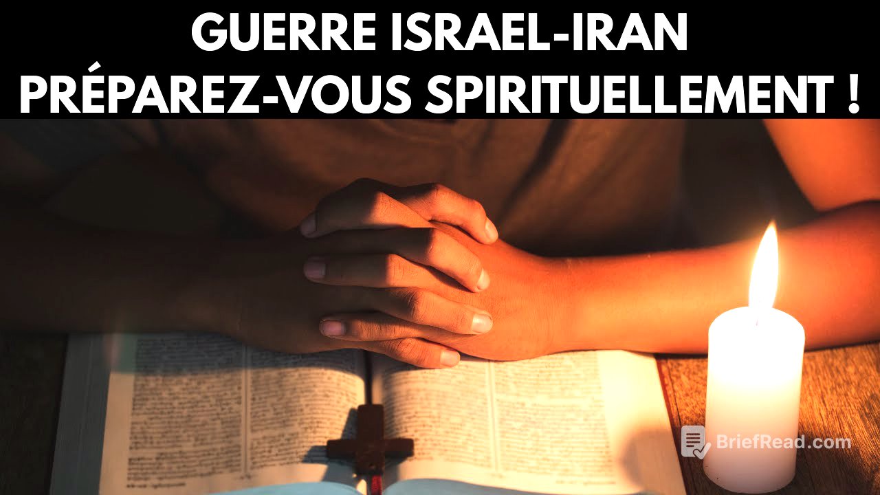 Guerre Israël-Iran : quoi faire en 2025 ? Préparez-vous spirituellement, c'est urgent !