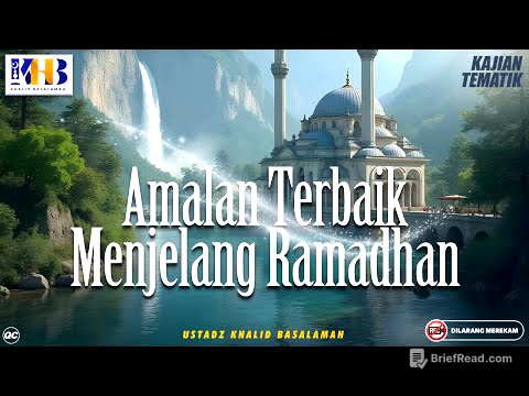 Kajian Tematik: Amalan Terbaik Menjelang Ramadhan - Khalid Basalamah