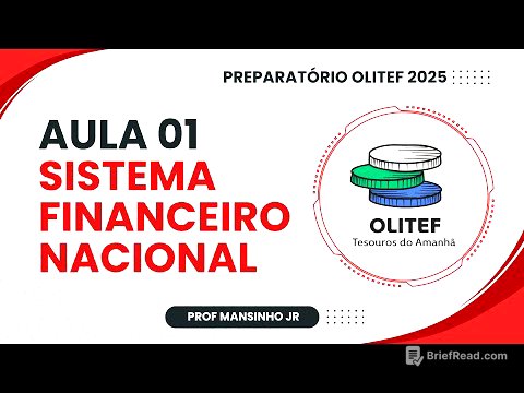 Preparatório OLITEF 2026 | Aula 01 - SISTEMA FINANCEIRO NACIONAL