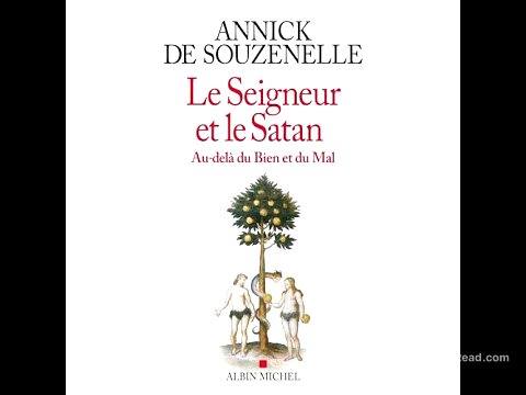 Annick de Souzenelle: Le bien, le mal, et au-delà...