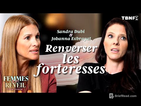 Sandra Dubi & Johanna Exbrayat | Les forteresses | Femmes en Réveil | TBN FR