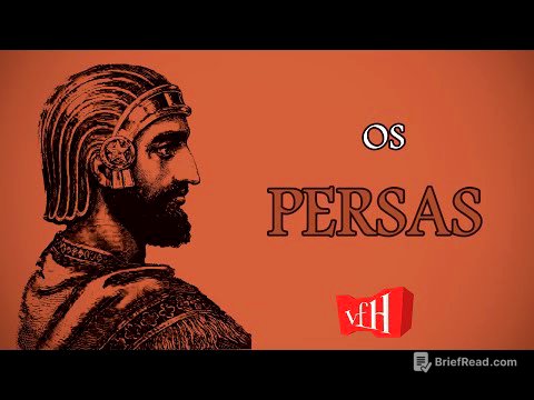 Os PERSAS (RESUMO para o ENEM)