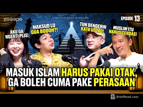 PIKIRAN LEBIH PENTING! JANGAN DIBODOHIN PERASAAN - Escape Eps 13 (Ft Felix Siauw, Koiyo Cabe, Veren)