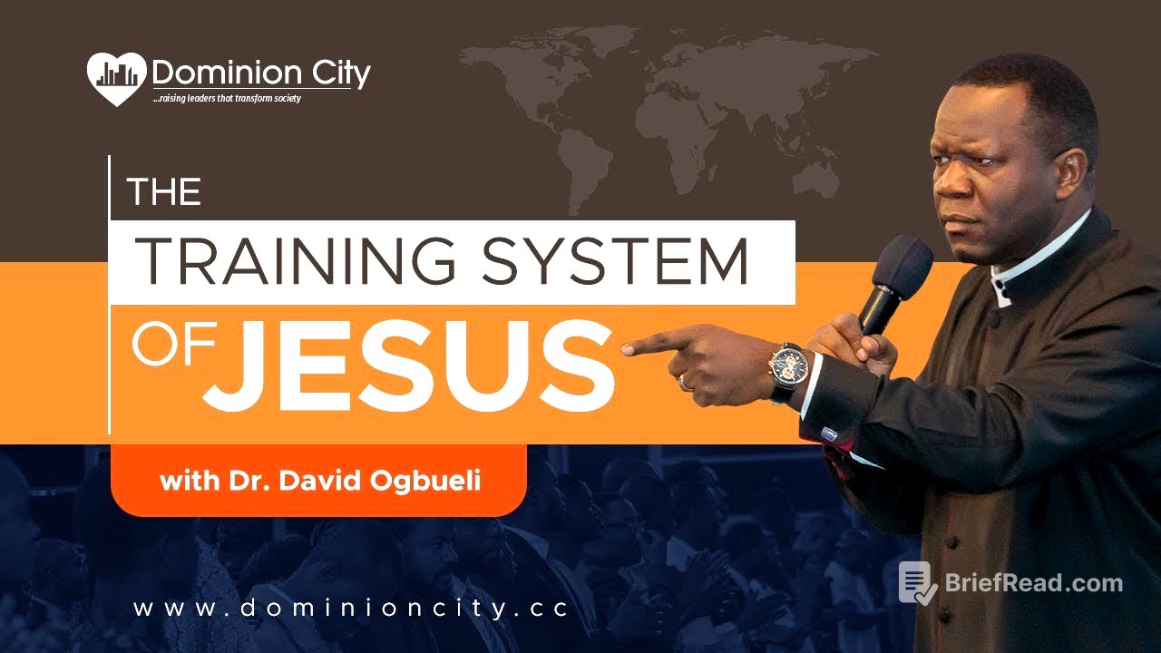 THE TRAINING SYSTEM OF JESUS (2) - DR DAVID OGBUELI