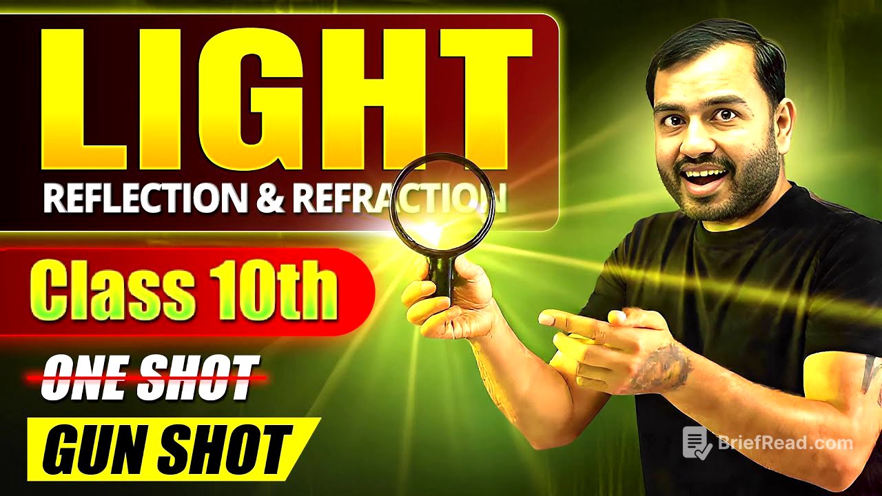 LIGHT - Reflection & Refraction Class 10 || Complete Chapter in ONE SHOT || Class 10 || Alakh Pandey
