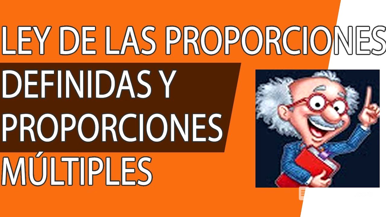 Ley de las Proporciones definidas y proporciones múltiples. Química de 1º de bachillerato.