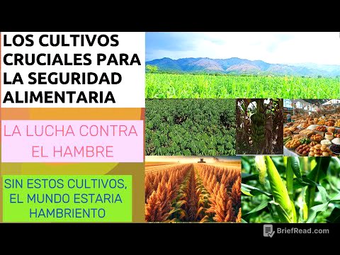 Los Cultivos que Garantizan  la seguridad Alimentaria del mundo.