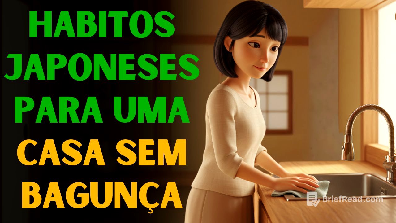 7 HÁBITOS JAPONESES PARA NUNCA TER UMA CASA BAGUNÇADA