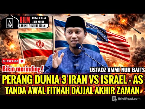 MERINDING !! RAHASIA MENGEJUTKAN DIBALIK PERANG IRAN VS ISRAEL DAN AS | USTADZ AMMI NUR BAITS