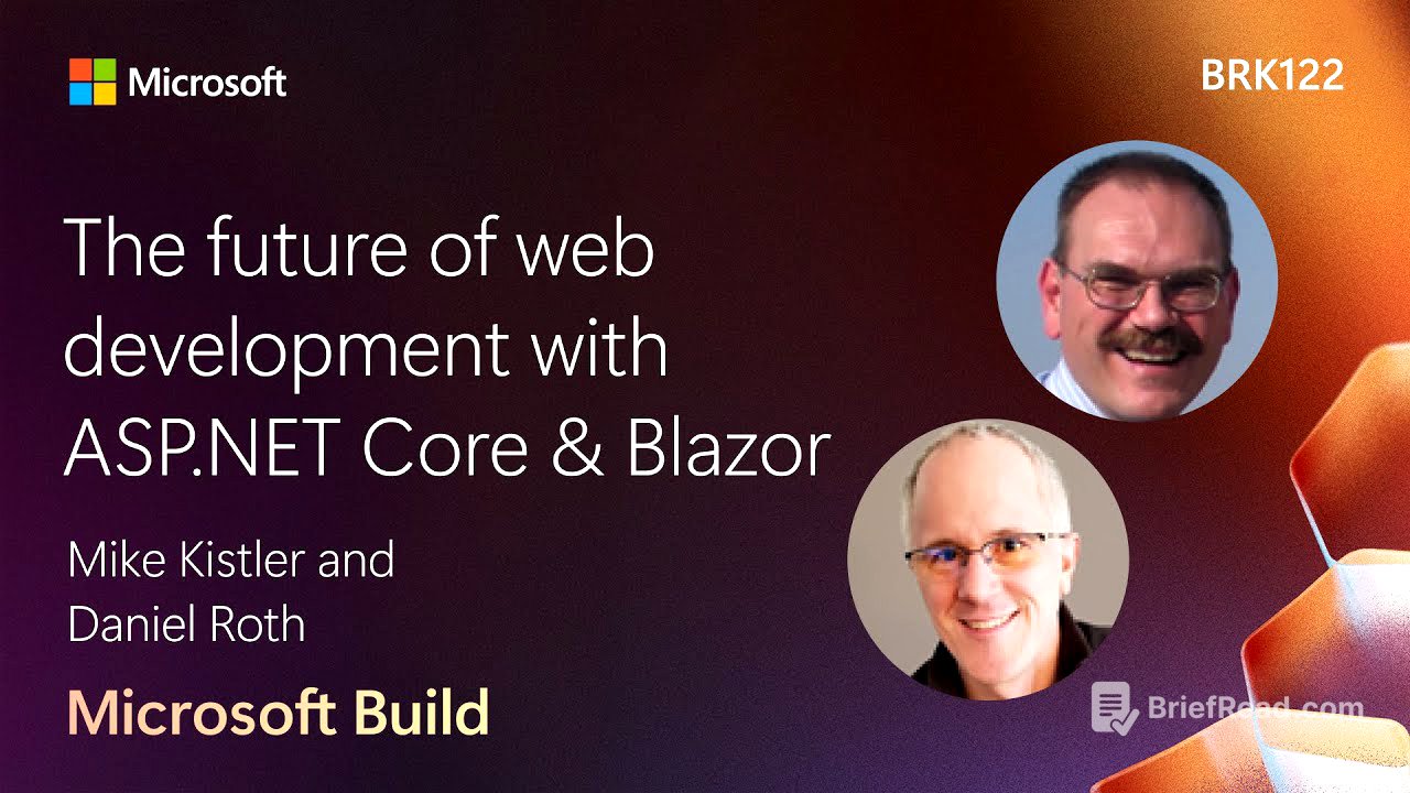 The future of web development with ASP.NET Core & Blazor | BRK122