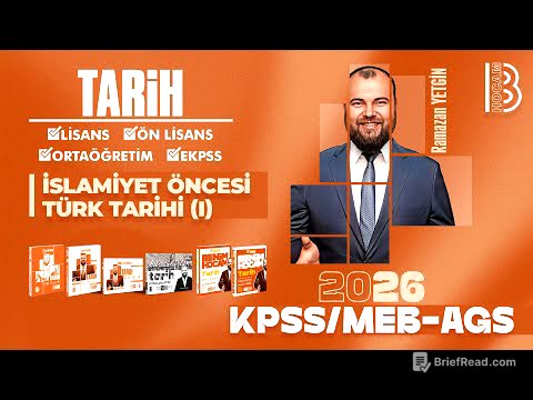 1) KPSS  / AGS Tarih - İslamiyet Öncesi Türk Tarihi (I) - Ramazan YETGİN - 2026