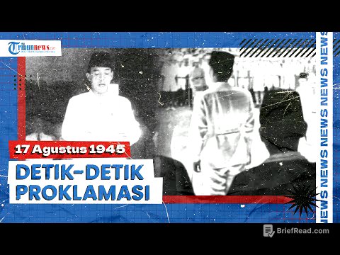 Detik-detik Proklamasi Kemerdekaan Indonesia: 17 Agustus 1945, Indonesia Resmi Merdeka