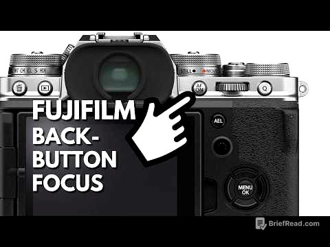 Fujifilm Back-Button Focus (BBF) Setup