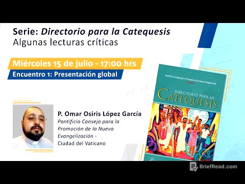 Directorio para la Catequesis. Introducción: Presentación Global