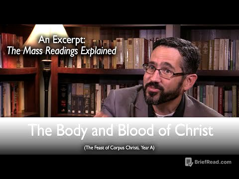 The Body and Blood of Christ: The Mass Readings Explained Excerpt