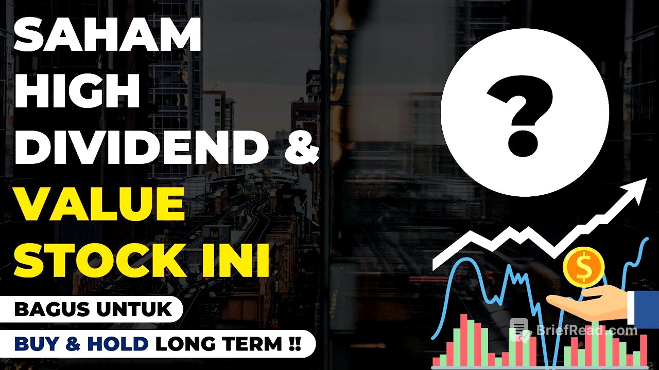 Saham High Dividend & Value Stock Ini Bagus Untuk Investasi Jangka Panjang Tahun 2025 !!